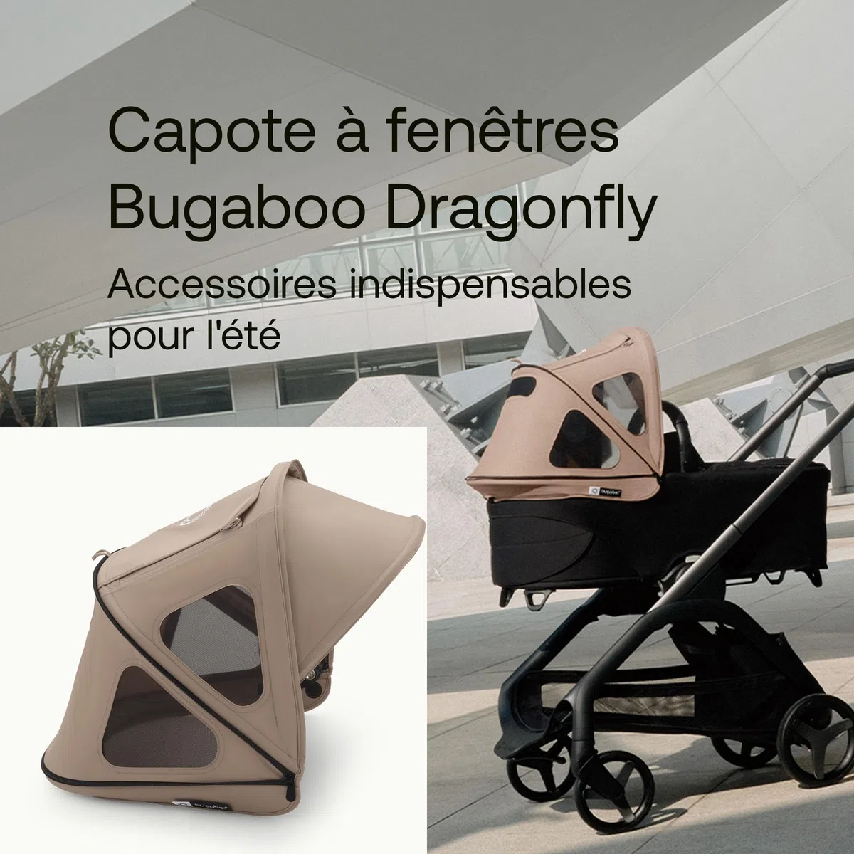 Bugaboo Dragonfly Breezy Solufflet, Extensible pour une protection complète et une protection solaire optimale, Desert Taupe